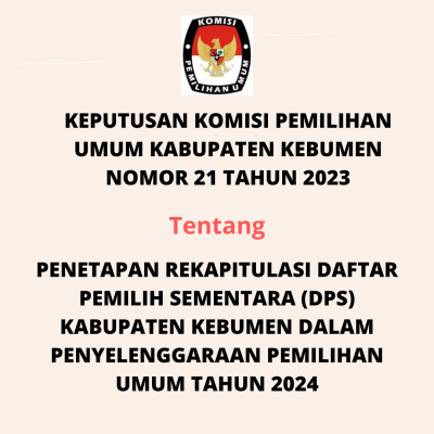 Keptusan KPU Kabupaten Kebumen Nomor 21 Tahun 2023